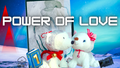 POWER OF LOVE